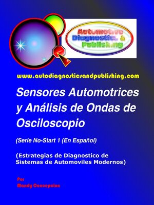 cover image of Sensores Automotrices y Análisis de Ondas de Osciloscopio